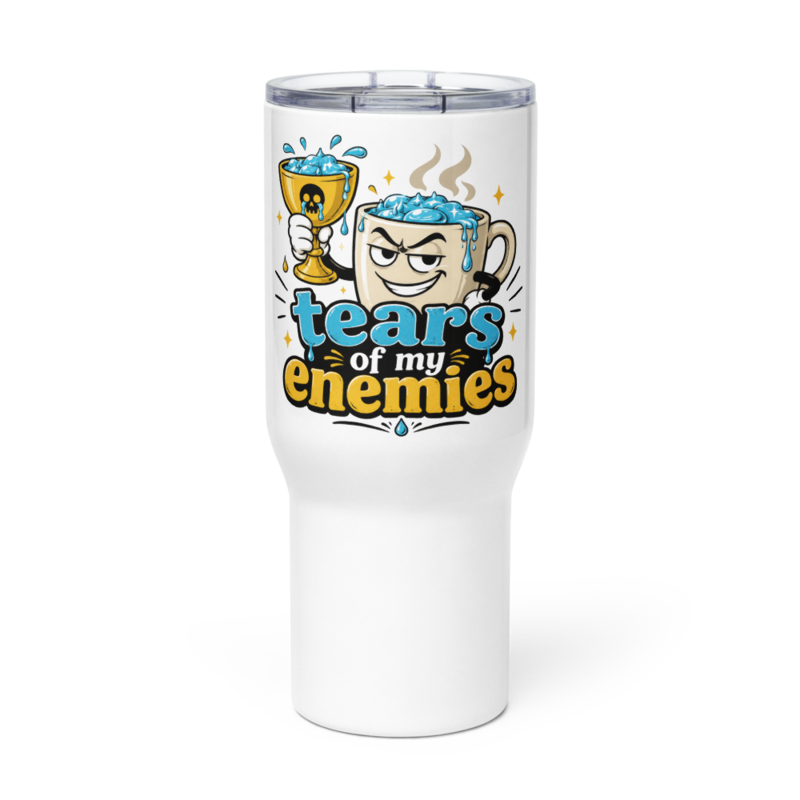 Tears Of My Enemies - Mug — 25 oz / White