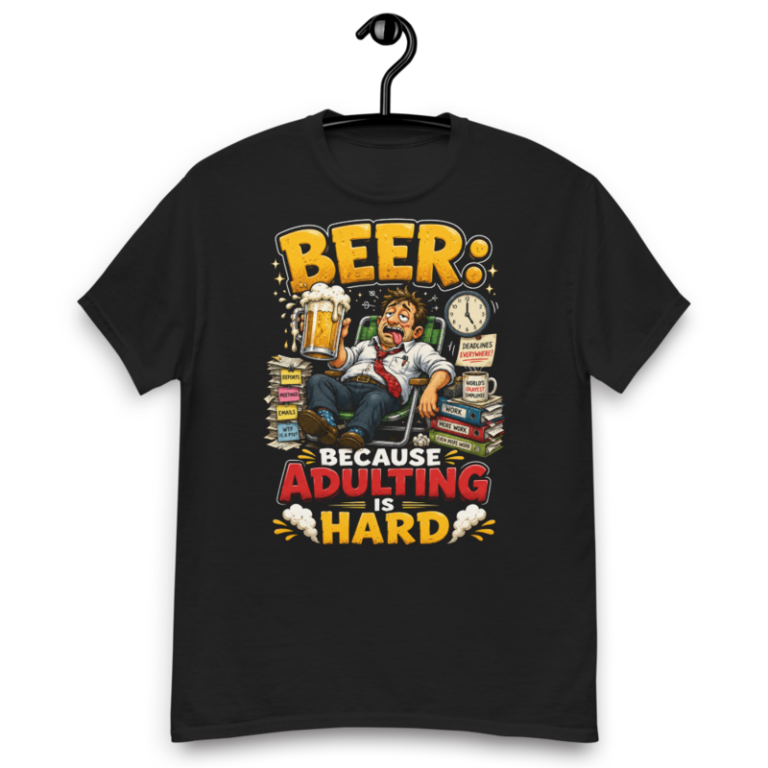 Beer Because Adulting Is Hard - T-Shirt — S / Black